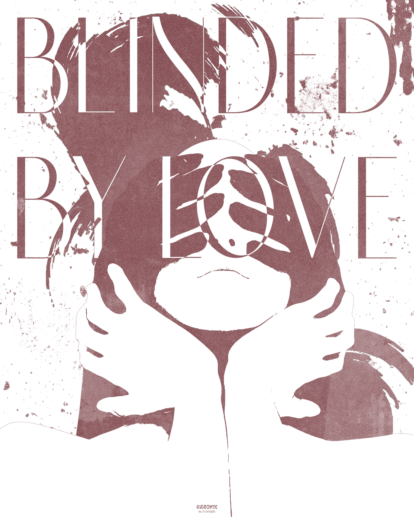 Blinded by Love
