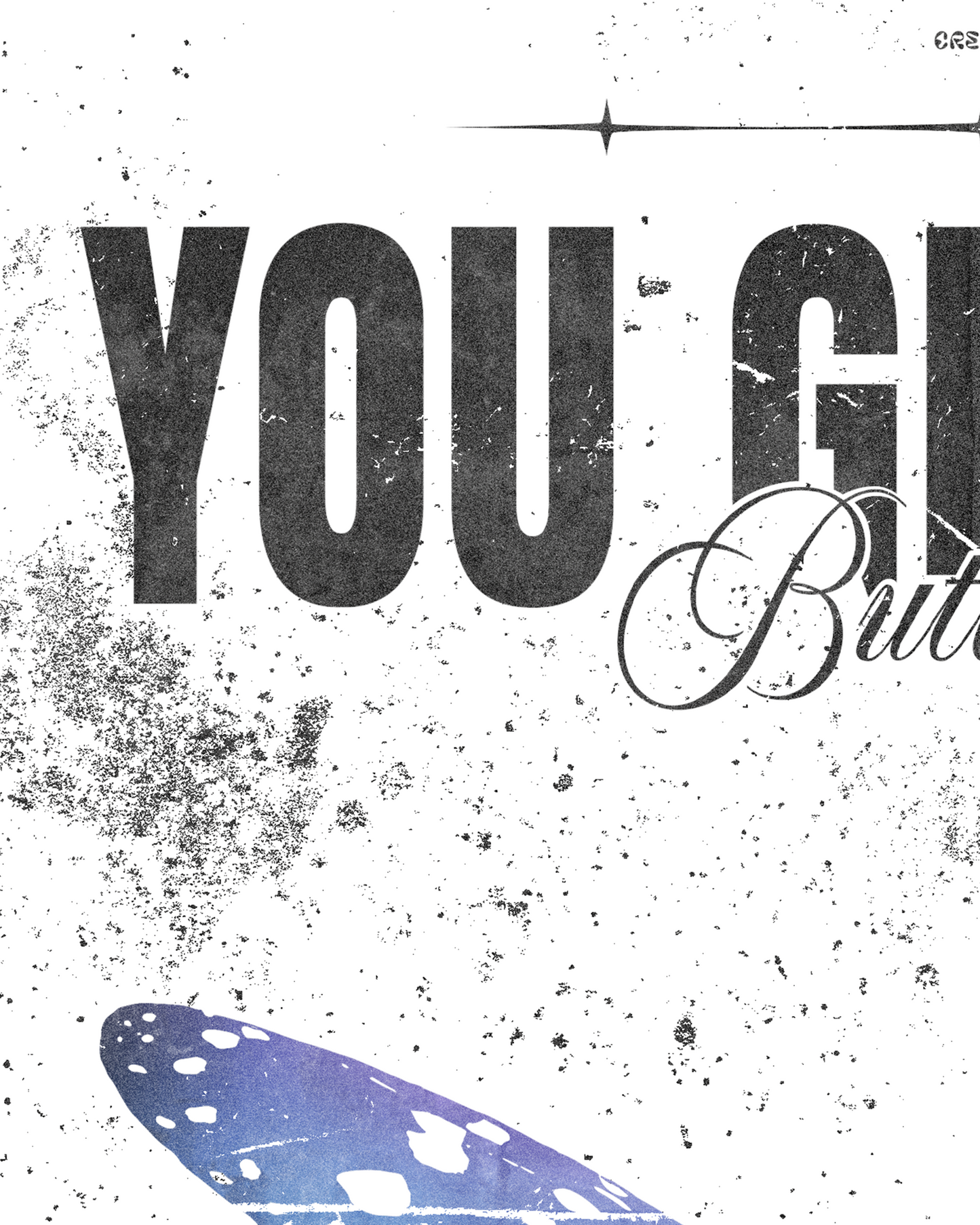 You Give Me Butterflies