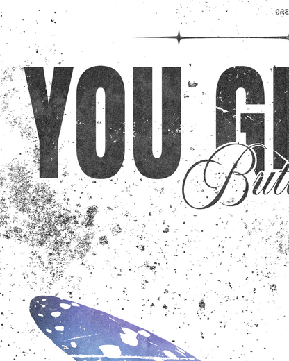 You Give Me Butterflies